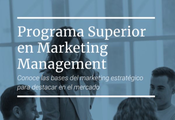 Programa Superior en Marketing Management